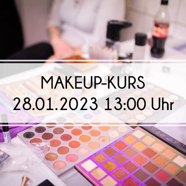 Makeup-Kurs am 28.01.2023 13:00 Uhr
